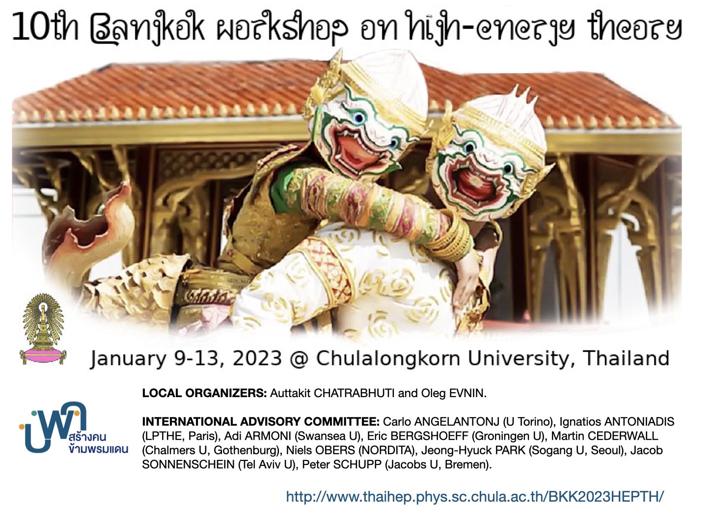 10 th Bangkok workshop on High-Energy Theory